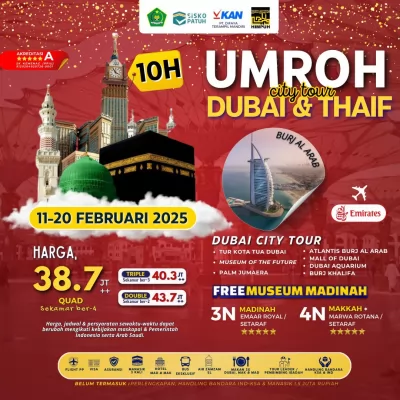 Paket Umroh Plus Dubai & Thaif Februari 2025 - Perjalanan Ibadah & Eksplorasi Bersama Emirates